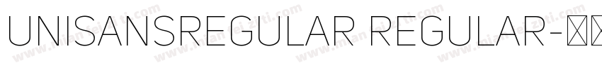 UniSansRegular Regular字体转换